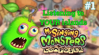 Listening to YOUR Composer islands! #1