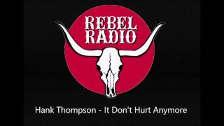 Hank Thompson - It Don't Hurt Anymore