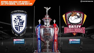 🏉 Betfred Challenge Cup 2021: Featherstone Rovers vs Batley Bulldogs | Rugby League Full Game