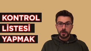 Kontrol Listesi Yapmak Hayatımı Nasıl Kolaylaştırdı?