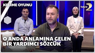 O anda anlamına gelen bir yardımcı sözcük | Kelime Oyunu