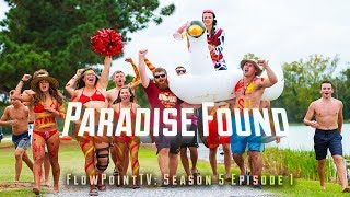 FlowPoint TV S5 E1:  Paradise Found