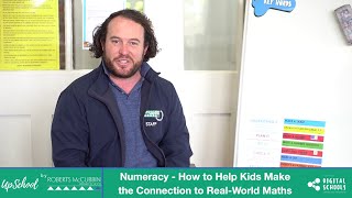 Numeracy - How to Help Kids Make the Connection to Real World Maths