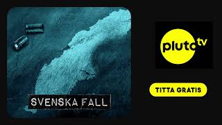 Svenska Fall | Streama Gratis Nu | Pluto TV | 30s