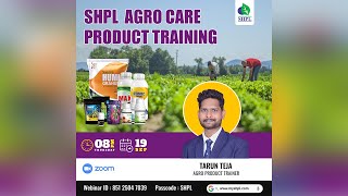 SHPL AGRO CARE PRODUCTS TRAINING