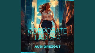 Corporate Ladder (Underscore Mix)