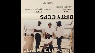 Black Hole Posse - Black Hole Nigga's (Dont Give A Fuck)