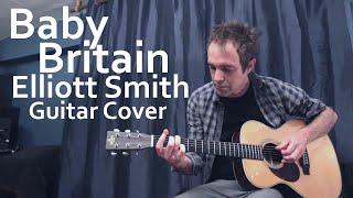 Baby Britain (Elliott Smith | guitar arrangement+tabs)