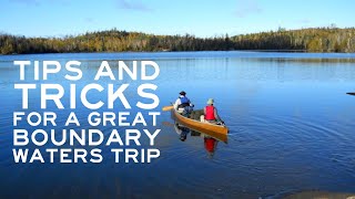 Tips and Tricks for a Great Boundary Waters Trip