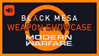 Black Mesa - [𝗠𝗕𝗪𝗦 𝗔𝗖𝗧 𝐈𝐈/𝐌𝐖𝟏𝟗] - Weapon Showcase