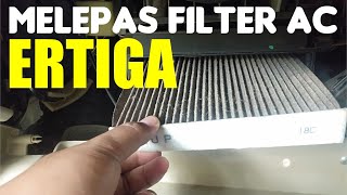 Cara Melepas/Membuka FILTER Ac Ertiga | TUTORIAL MUDAH