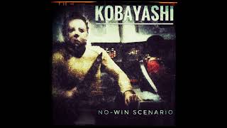 Kobayashi - No​-​Win Scenario EP