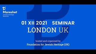 Moreshet: Jewish Heritage Tourism (London, United Kingdom; December 2021)