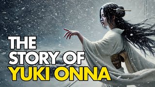 Yuki Onna: The Snow Yokai of Japanese Mythology