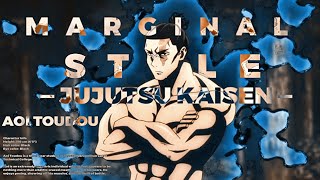 ♦MARGINAL STYLE♦ — Toudou Edit || Jujutsu Kaisen[AMV/EDIT]