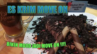 ES KRIM MOVE ON, RASA ES KRIM NYA BIKIN CEPET MOVE ON...!!!!