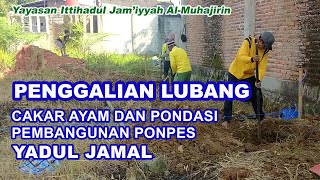 Penggalian Lubang Pondasi Ponpes Yadul Jamal