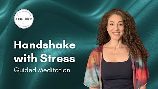 Handshake with Stress Meditation