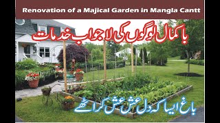 Renovating A Magical Garden | Exploring Mangla Cantt || Travelling with Tanoli | Garden Tour ||