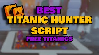 NEW Pet Simulator 99 Titanic Hunter Script (🎃Halloween Update 2🎃) Pastebin