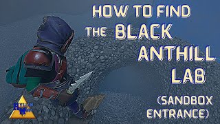 How To Find The Black Anthill Lab (Sandbox Entrance) | Easy Grounded Guides