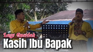 2P membawakan lagu Qasidah || Kasih Ibu Bapak