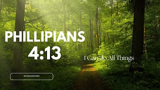 PHILLIPIANS 4:13