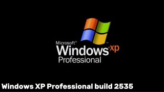 Windows XP build 2535