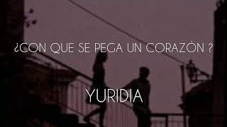 ¿CON QUE SE PEGA UN CORAZÓN ? | YURIDIA