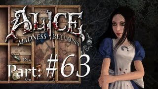 Alice: Madness Returns - Part 63 Let's Play! - Commentary