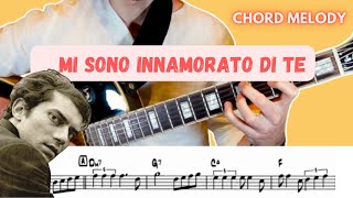 Come Suonare "Mi Sono Innamorato di Te" di Luigi Tenco  [CHORD MELODY Tutorial COMPLETO]