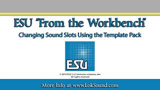 LokSound V4.0 Series "Changing Sound Slots Using the Template Pack"