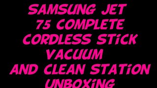 Samsung Jet 75: Cordless Vacuum Unboxing & Review | Powerful Cleaning Made Simple