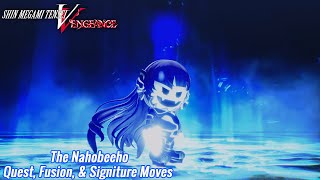 Shin Megami Tensei 5: Vengeance | The Nahobeeho's Quest, Fusion, & Signature Moves