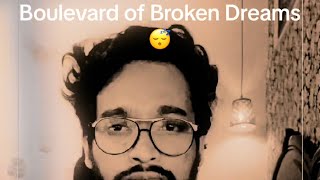 Boulevard of Broken Dreams || Cover || Lyric - AutoTune