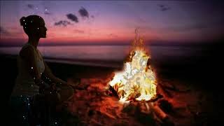 Медитация Очищение Огнём от негатива тела  и души Meditation Purification by Fire from negativity