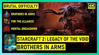 STARCRAFT 2 LEGACY OF THE VOID - BROTHERS IN ARMS - BRUTAL - BONUS OBJECTIVES - 4K