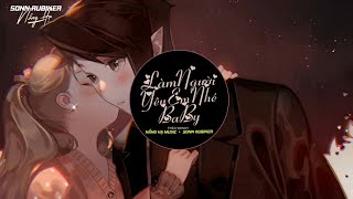 LÀM NGƯỜI YÊU EM NHÉ BABY REMIX - THẢO WENDY | NHẠC TRẺ REMIX CỰC HAY 2024.