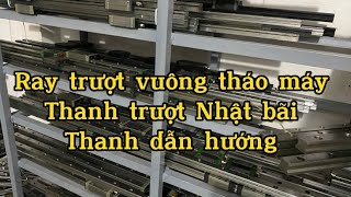 Ray trượt vuông tháo máy Nhật bãi, Linh kiện độ chế DIY, ray trượt dẫn hướng, trục vít me bi