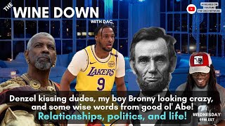 Denzel kissing dudes, my boy Bronny looking crazy, and some wise words from good ol' Abe!