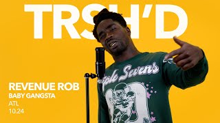 Revenue Rob - Baby Gangsta | TRSHD Performance