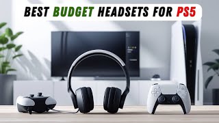 Unleash Your Gaming Glory: Top 5 Budget-Friendly Headsets for PS5 Domination!🎮🔊