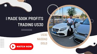 I MADE 500K PROFITS TRADING US30 || US30,NASDAQ AND GOLD UPDATE ..NPF THOUGHTS