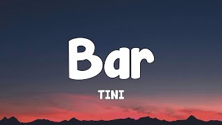 TINI - Bar (Lyrics)