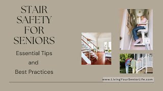 Stair Safety Guide for Seniors