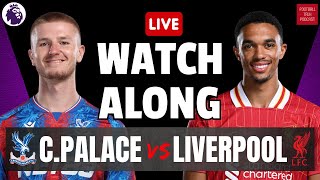 LIVE MATCH WATCHALONG | CRYSTAL PALACE VS LIVERPOOL | PREMIER LEAGUE | MATCH WEEK 7 #CPFC #LFC