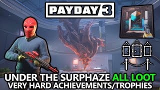 Payday 3 - Under the Surphaze All Loot: Very Hard - Art Critic & True Connoisseur Achievement/Trophy