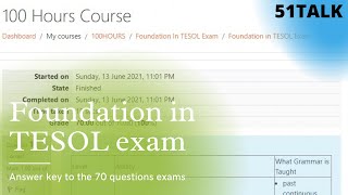 51talk - Foundation in Tesol Exam (answer key latest version May-July 2021)