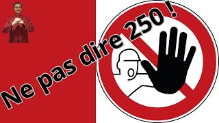 Pourquoi ne pas dire "250" en chinois ?