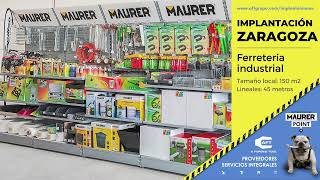 🧰​ Ferretería Maurer Point en ZARAGOZA - AFT GRUPO 🔧MAYO 23 🗓️​